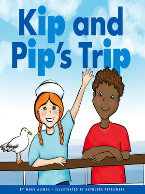cover image of Kip and Pip's Trip